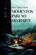 Momentos para no olvidarte