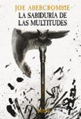 La sabiduría de las multitudes (La Era de la Locura 3)