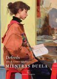Mientras duela