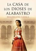 la casa de los dioses de alabastro