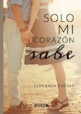Solo mi corazón sabe