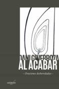 al acabar oraciones desheredadas