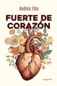fuerte de corazon