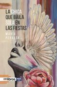 La chica que baila sola en las fiestas
