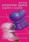 comprender ajedrez jugada a jugada nueva edicion