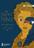 the happy prince and other tales by oscar wilde (a2 level)