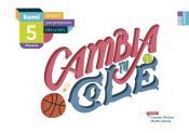 proyecto kumi - 5 primaria  cambia tu cole