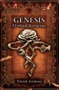 genesis el ritual rosacruz