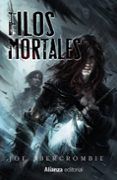 Filos mortales: Historias del mundo de La Primera Ley
