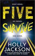 five survive