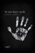 se me hace tarde