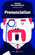 ingles sin verguenza pronunciation