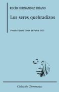 los seres quebradizos. premio carmen conde de poesia 2013