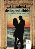 Al umbral de lo prohibido
