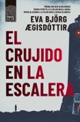 el crujido en la escalera