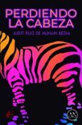 perdiendo la cabeza