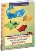 aviones de papel faciles de hacer para ninos crea tus patrones