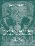 maestro zacharius o el relojero que perdió su alma