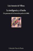 la inteligencia y el hacha (un panorama de la generacion poetica de 20