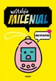 nostalgia milenial