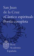 Cántico espiritual y poesía completa