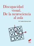 discapacidad visual de la neurociencia al aula