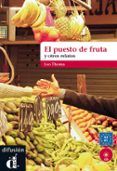 el puesto de la fruta y otros relatos