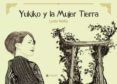 Yukiko y la Mujer Tierra