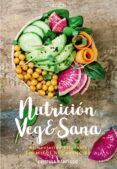 nutricion vegsana alimentacion saludable sin mitos ni carencias