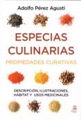 Especias culinarias. Propiedades curativas