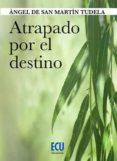 atrapado por el destino