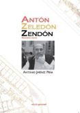 anton zeledon zendon 2 parte