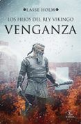 los hijos del rey vikingo: venganza