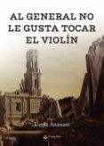 al general no le gusta tocar el violin