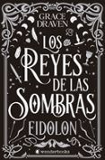 los reyes de las sombras eidolon