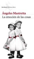 la emocion de las cosas