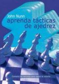 aprenda tacticas de ajedrez (nueva edicion)