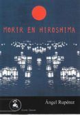 morir en hiroshima