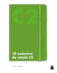 10 exàmens de català c2
