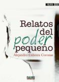 relatos del poder pequeno