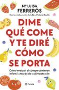 dime que come y te dire como se porta