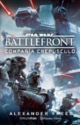 star wars battle front twilight company novela