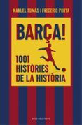 Barça! 1001 històries de la història