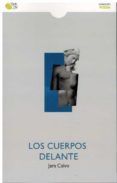 Los cuerpos delante