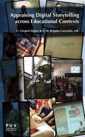 Appraising Digital Storytelling across Educational Contexts