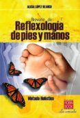 Breviario de reflexología de pies y manos
