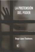 la pretension del poder