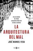 la arquitectura del mal
