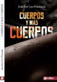 cuerpos y mas cuerpos