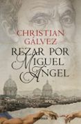 rezar por miguel angel cronicas del renacimiento 2